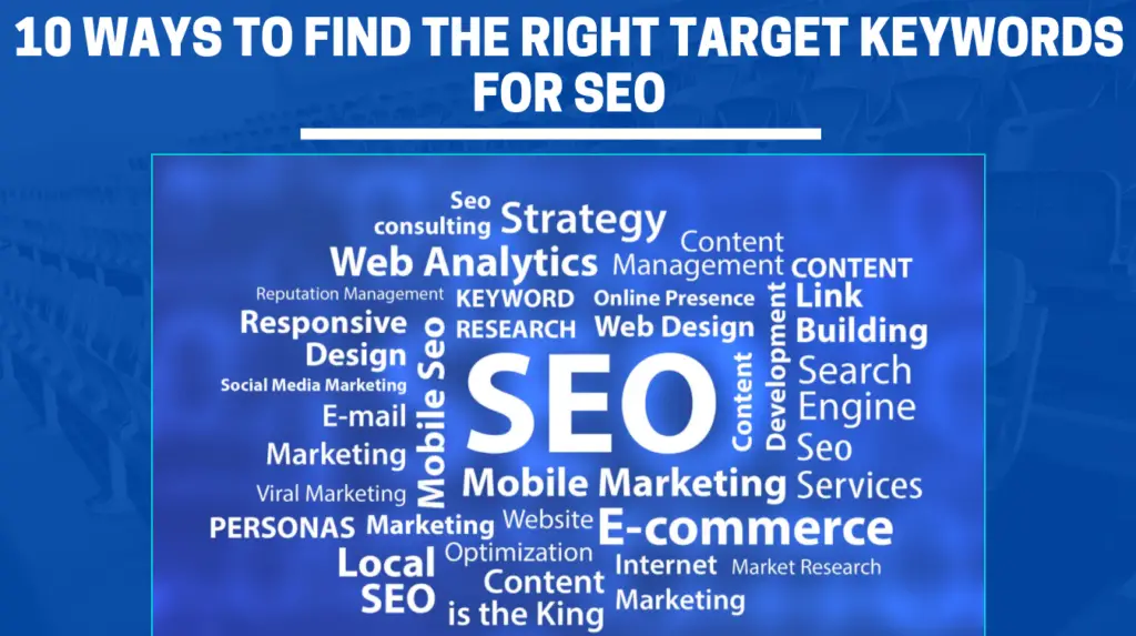 Ways to Find the Right Target Keywords For SEO