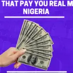 Apps That Pay You Real Money In Nigeria