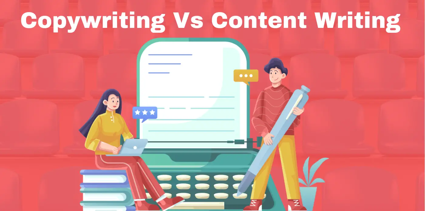 Copywriting Vs Content Writing