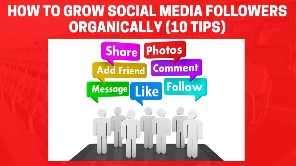 How To Grow Social Media Followers Organically