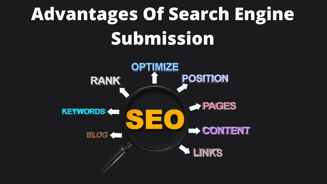 Advantages Of Search Engine Submission