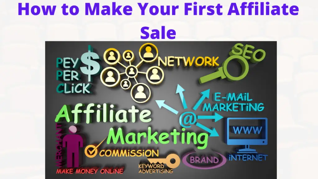 How to Make Your First Affiliate Sale