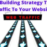 Traffic Building Strategy, Traffic Building