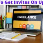 How To Get Invites On Upwork