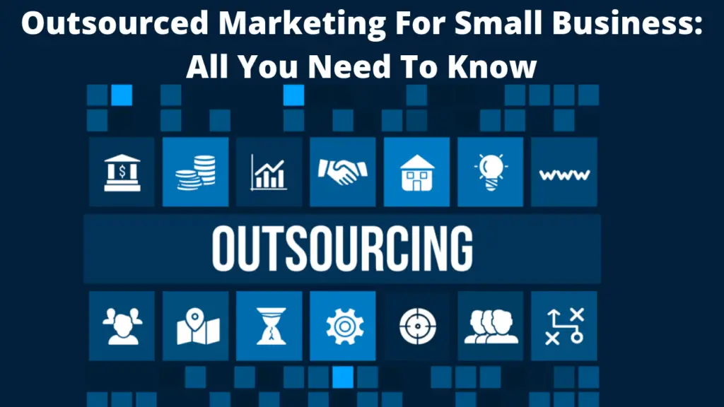 Outsourced Marketing For Small Business