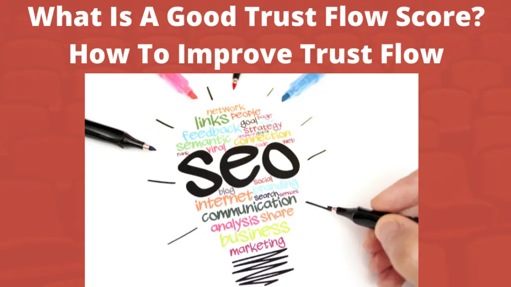 What Is A Good Trust Flow Score, How To Improve Trust Flow