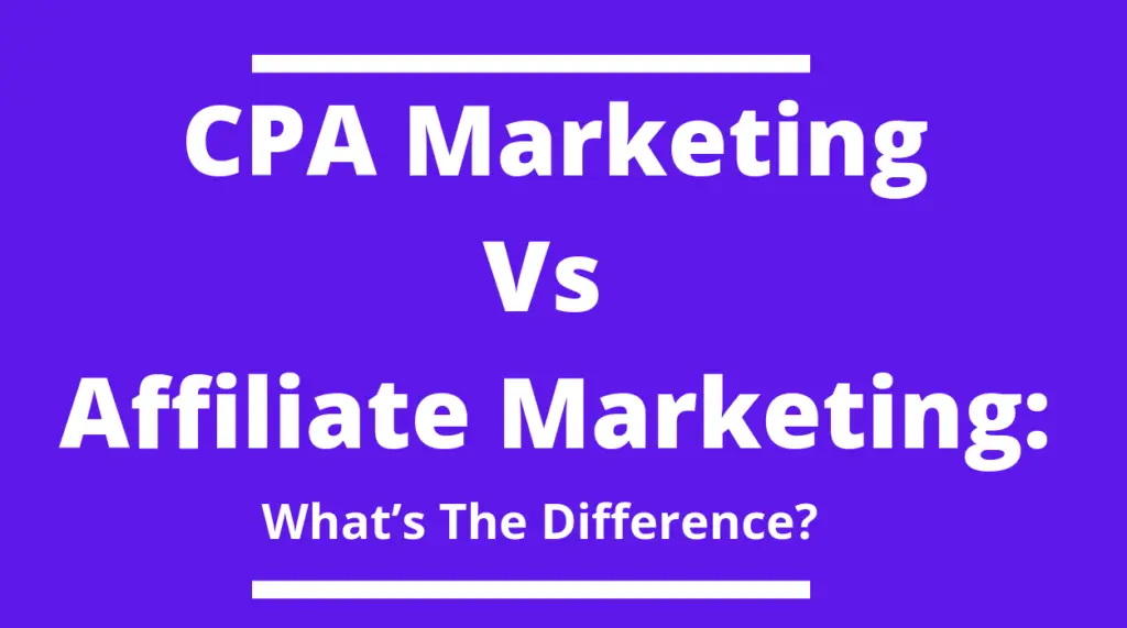 CPA vs Affiliate Marketing