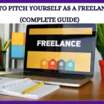 How To Pitch Yourself As A Freelancer