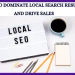How To Dominate Local Search Results