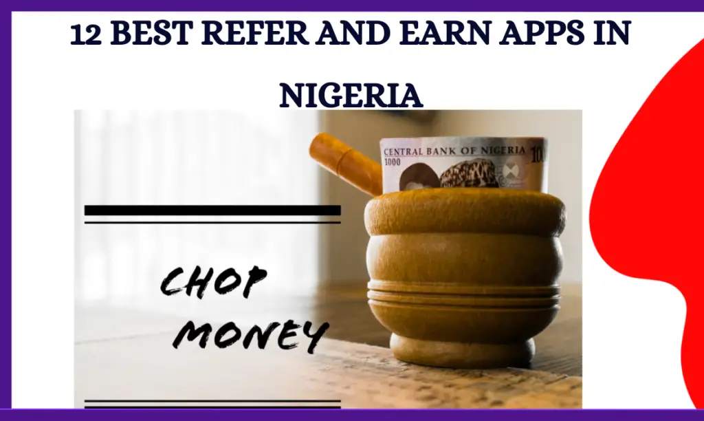 Best Refer And Earn Apps In Nigeria
