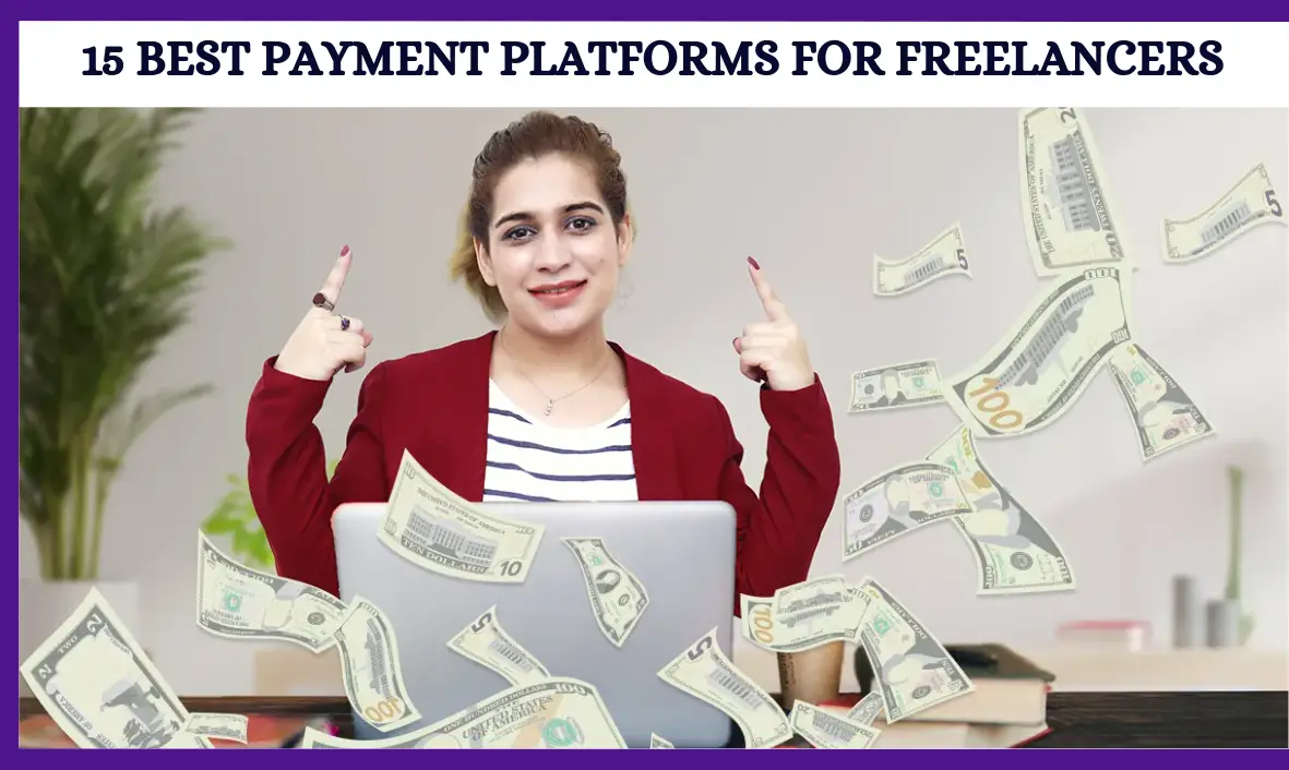 Best Payment Platforms For Freelancers