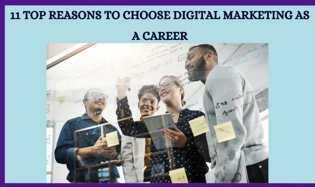 Top Reasons To Choose Digital Marketing As A Career