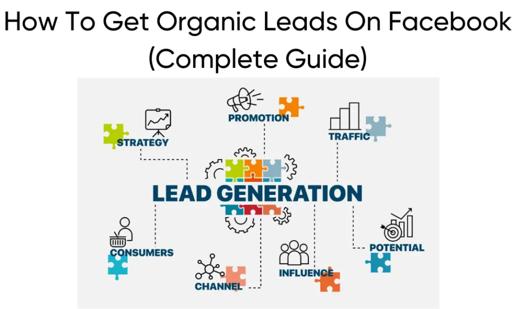 How To Get Organic Leads On Facebook