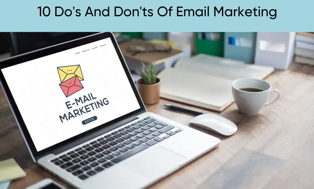 Do's And Don'ts Of Email Marketing