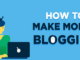 How To Start Blogging To Earn Money Online